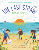 The_Last_Straw__Kids_vs__Plastics