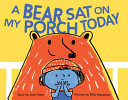 A_Bear_sat_on_my_porch_today