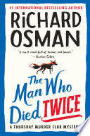 The_Man_Who_Died_Twice__A_Thursday_Murder_Club_Mystery