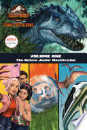 Camp_Cretaceous__Volume_One__The_Deluxe_Junior_Novelization__Jurassic_World__Camp_Cretaceous_
