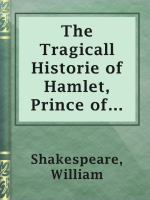 The_Tragicall_Historie_of_Hamlet__Prince_of_Denmarke
