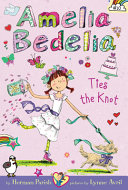 Amelia_Bedelia_Chapter_Book__10__Amelia_Bedelia_Ties_the_Knot