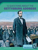 12_questions_about_the_Gettysburg_Address