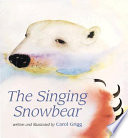 The_singing_snow_bear