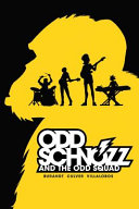 Odd_Schnozz_and_the_Odd_Squad