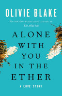 Alone_with_You_in_the_Ether__A_Love_Story