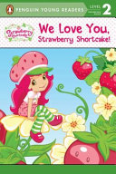 We_love_you__Strawberry_Shortcake