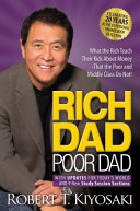 Rich_Dad_Poor_Dad__What_the_Rich_Teach_Their_Kids_about_Money_That_the_Poor_and_Middle_Class_Do_Not_