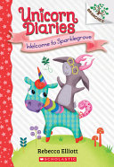 Welcome_to_Sparklegrove__A_Branches_Book__Unicorn_Diaries__8_