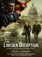 The_Lincoln_Deception__A_Fraser_and_Cook_Historical_Mystery__Book_1_