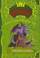 How_to_twist_a_dragon_s_tale