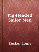 _Pig-Headed__Sailor_Men