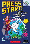 Super_Rabbit_Boy_World___A_Branches_Book__Press_Start___12_