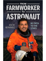From_Farmworker_to_Astronaut___De_campesino_a_astronauta