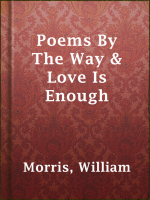 Poems_By_The_Way___Love_Is_Enough