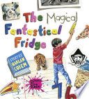 The_Magical_fantastical_fridge