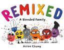 Remixed__A_Blended_Family