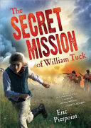 The_secret_mission_of_William_Tuck