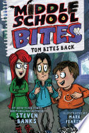 Middle_School_Bites__Tom_Bites_Back