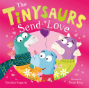 The_Tinysaurs_Send_Love