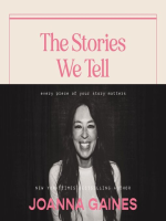 The_Stories_We_Tell__Every_Piece_of_Your_Story_Matters
