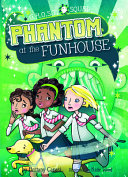 Phantom_at_the_funhouse