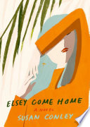 Elsey_come_home