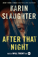 After_That_Night__A_Will_Trent_Thriller