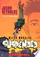 Miles_Morales_Suspended__A_Spider-Man_Novel