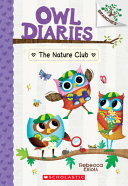 The_Nature_Club__A_Branches_Book__Owl_Diaries__18_